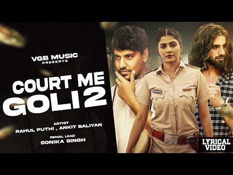 Court Me Goli 2 (Official Video) || Rahul Puthi || Rinkal Yogi || Sonika Singh || Haryanvi Song 2025