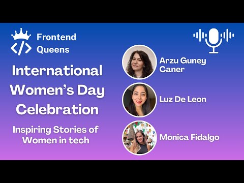 International Women's Day Celebration: Inspiring Stories of Women in tech