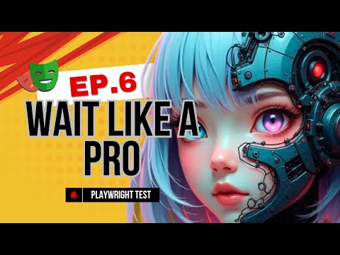 Playwright Test & TypeScript: Master Waits and Timeouts (Ep. 6)