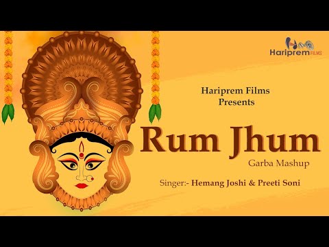 Garba Mash Up Hariprem Films Rum Jhum