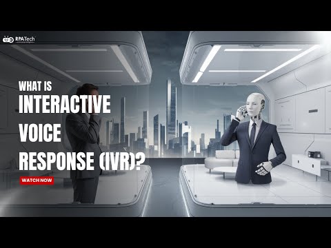 What is Interactive Voice Response (IVR)? Automating Customer Interactions