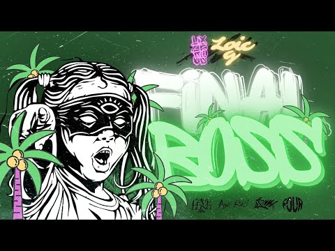 LixzeriouS & Loic G - Final Boss (Ft. Vybz Kartel) [Remix]