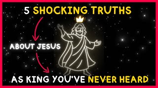 5 Hidden Truths About Jesus They Don’t Want You to Know