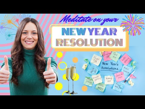 🌟New Year's Resolution Meditation | Manifesting Your Dreams 🎯✨ #newyear2024