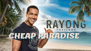 Why I'm Retiring in Rayong Thailand (It's all about the cheap rents and amazing weather)