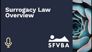 Surrogacy Law Overview.