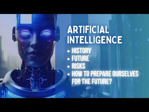 What is Artificial Intelligence? History, Future & Risks of AI | How to prepare ourselves for Future