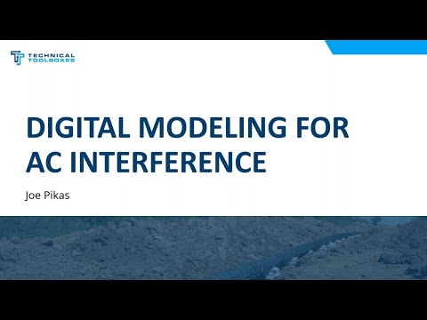 Digital Modeling for AC Interference | Webinar Recording with Joe Pikas