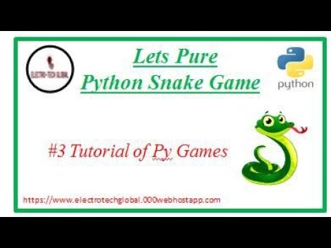 #3Tutorial Snake Py  Game