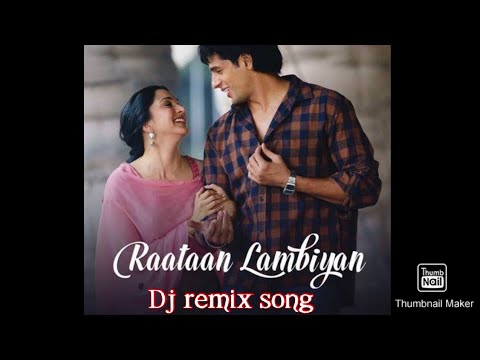 Raataan lambiyan  new dj remix song 2021
