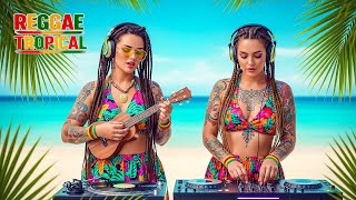 Tropical Reggae Chill 🌴 Summer Feel Good Vibes 2025