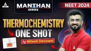 Thermochemistry Class 11 One Shot | NEET 2024 Chemistry | Nitesh Devnani