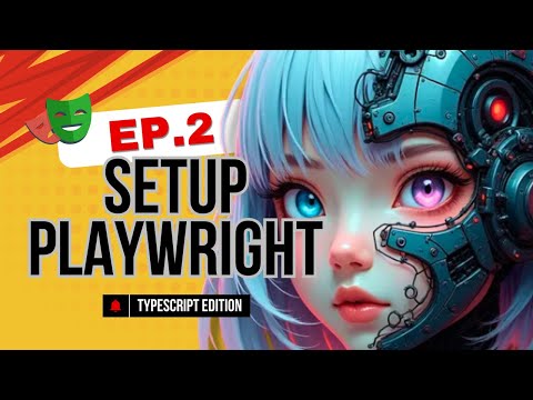 Playwright Setup with TypeScript: Step-by-Step for Beginners (Ep. 2)