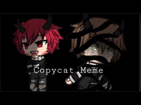 Copycat Meme || Gacha Life