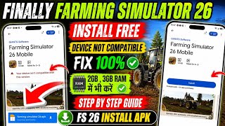 Farming simulator 26 playstore not showing | farming simulator 26 device not compatible | fs 26 apk