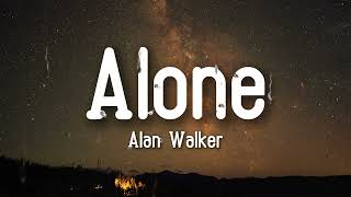 Alan Walker - Alone (Lyrics)