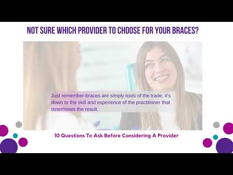 Not Sure Which Provider to Choose For Your Braces?