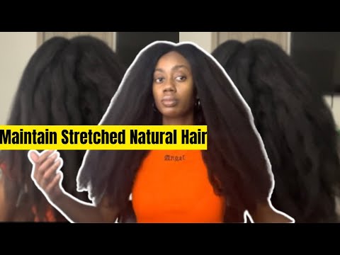 How To Maintain Stretched Natural Hair, Blown Out Type 4 Hair