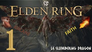 Elden Ring | Arcane - Faith Build | Play-through | Part 1
