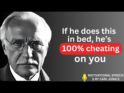 An unfaithful man always leaves these signs _ carl jung