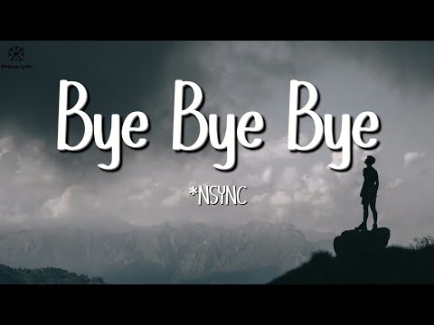 *NSYNC - Bye Bye Bye (Lyrics) (Deadpool 3 Soundtrack)