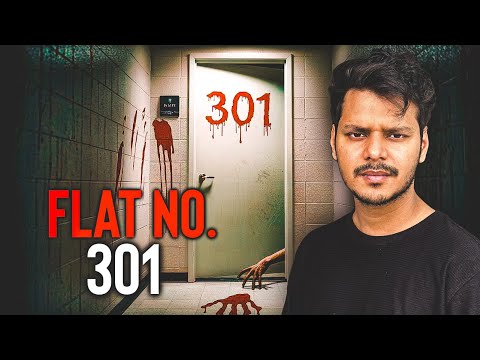 Flat No 301 - Mumbai's Haunted Flat || मुंबई का भुतहा फ्लैट