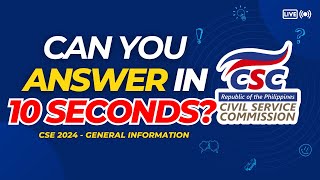 CSE 2024 - General Information | Can You Answer in 10 SECONDS?