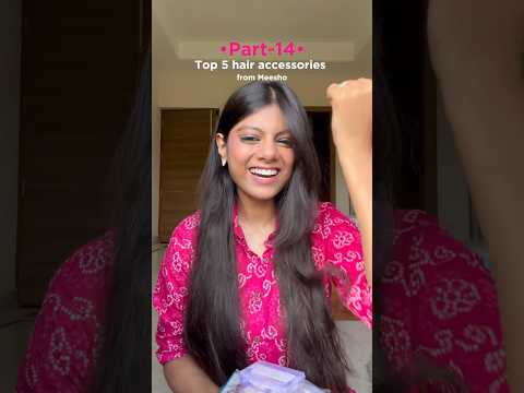 Part-14 of top 5 hair accessories. #histuti #hairaccessories #hairstyles #hairstyletutorial #meesho