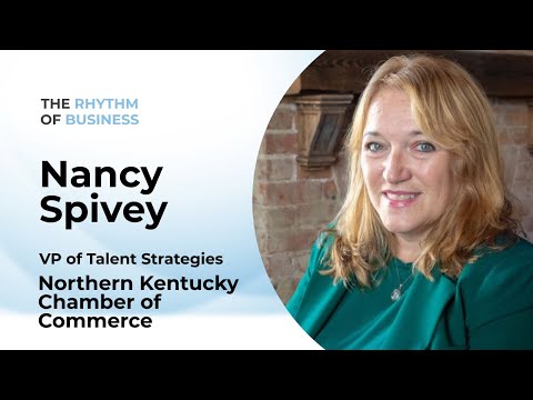The Rhythm of Business: with Nancy Spivey of Northern Kentucky Chamber of Commerce | Episode 14