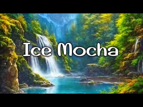 Ice Mocha แนนค่ะ💋Channel