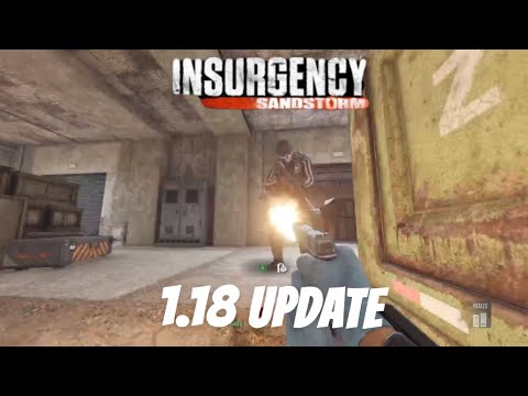 Insurgency Sandstorm 1.18 UPDATE