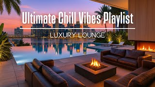 Luxury Lounge 💎 | Chillout Music 2025: The Ultimate Luxury Lounge Playlist