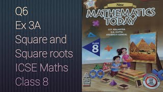 Q6 Ex 3A Square & Square roots | ICSE Math Class 8 | New Mathematics today | OP Malhotra |