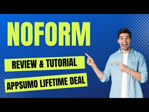 NoForm Review & Tutorial - How To Use NoForm AppSumo Lifetime Deal