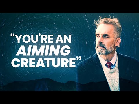 The World Shifts Itself Around Your Aim | Jordan Peterson | Best Life Advice