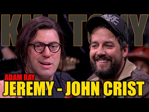 KT #684 - JOHN CRIST + JEREMY (ADAM RAY)