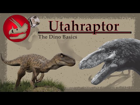 Utahraptor | The Vicious Older Sibling of the Raptors | Dino Basics