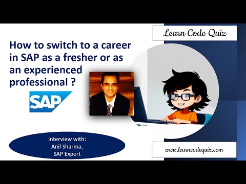 How to switch to a career in SAP as a fresher or as an experienced professional ?
