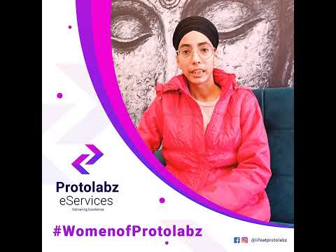 Employee Story #WomenofProtolabz #TeamProtolabz