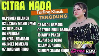 CITRA NADA TARLING KLASIK TENGDUNG 2025 // COVER DEVI ADINDA