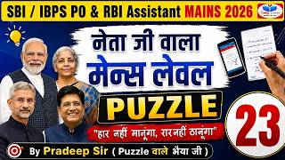 Mains Level Puzzle  Practice | SBI PO/IBPS PO/RRB PO & Clerk Mains || Set 23 Reasoning By Pradeep