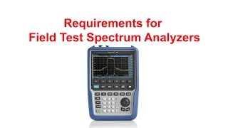 Field Test Spectrum Analyzer Requirements | Radio-Electronics.com