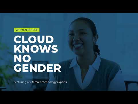 Women in Tech | Cloud knows no gender