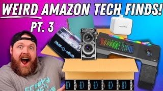 Weird & Interesting Amazon Tech You Didn't Know Existed! - Part 3