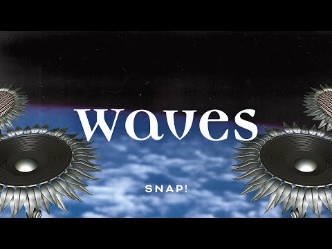 SNAP! - Waves (Official Audio)