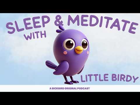 Sleep Meditation for Kids | The Enchanted Garden | Sleep & Meditate with Little Birdy Podcast