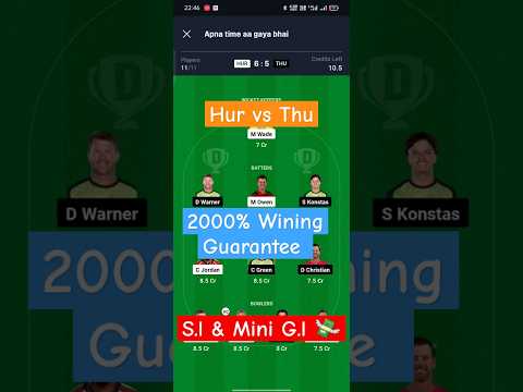 Hur Vs Thu Dream 11 Prediction Today Match || Thu Vs Hur Dream 11 Team 🔥 #dream11 #shorts