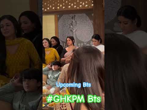 Upcoming Bts#ghkkpm#ghumhaikisikeypyarmeintwist#viralvideoshorts#ghumhaikisikepyarmeinnewpromo#bts