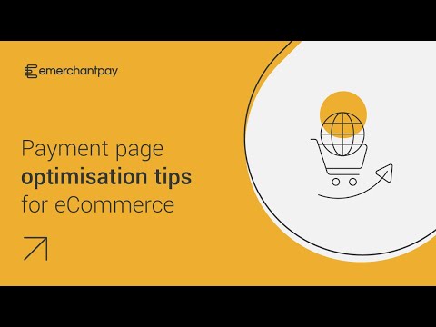 Payment page optimisation tips for eCommerce | emerchantpay
