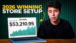 My EXACT $10k/Day Shopify Store Setup (2026)